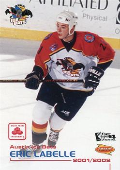 2001-02 Grandstand Austin Ice Bats (CHL) #NNO Eric Labelle Front