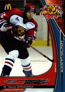 2003-04 Extreme Moncton Wildcats (QMJHL) #NNO Maxime Desruisseaux Front
