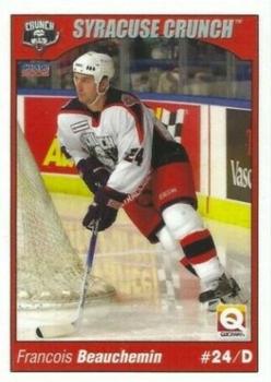 2004-05 Choice Syracuse Crunch (AHL) #17 Francois Beauchemin Front