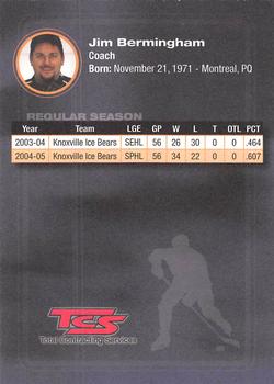 2004-05 Knoxville Ice Bears (SPHL) #NNO Jim Bermingham Back