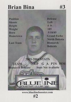 2004-05 Blueline Booster Club Lincoln Stars (USHL) #2 Brian Bina Back