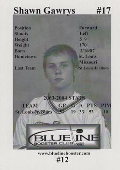 2004-05 Blueline Booster Club Lincoln Stars (USHL) #12 Shawn Gawrys Back