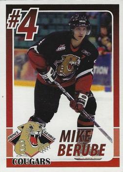 2004-05 BC Hydro Prince George Cougars (WHL) #NNO Mike Berube Front