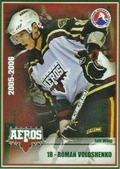 2005-06 Houston Aeros (AHL) #NNO Roman Voloshenko Front