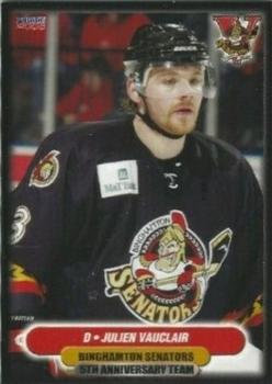 2006-07 Choice Binghamton Senators (AHL) 5th Anniversary #32 Julien Vauclair Front