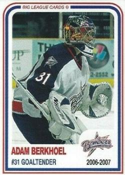 2006-07 Big League Cards Dayton Bombers (ECHL) #B-01 Adam Berkhoel Front