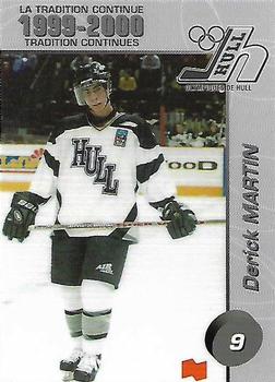 1999-00 Cartes, Timbres et Monnaies Sainte-Foy Hull Olympiques (QMJHL) #6 Derick Martin Front
