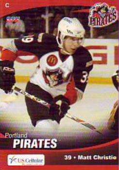 2007-08 Choice Portland Pirates (AHL) #11 Matt Christie Front