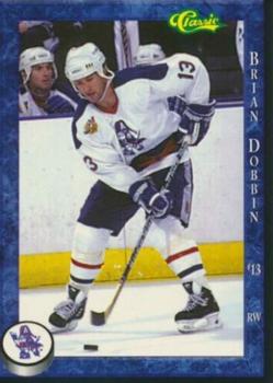 1994-95 Classic Milwaukee Admirals (IHL) #9 Brian Dobbin Front