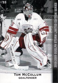 2008-09 M&T Printing Guelph Storm (OHL) #NNO Thomas McCollum Front
