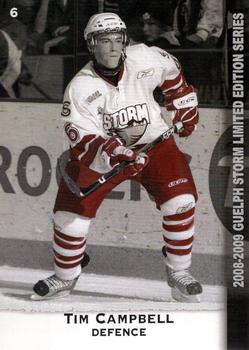 2008-09 M&T Printing Guelph Storm (OHL) #NNO Tim Campbell Front