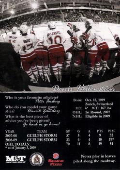 2008-09 M&T Printing Guelph Storm (OHL) #NNO Denis Hollenstein Back