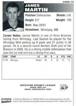 2008-09 Choice Swift Current Broncos (WHL) #15 James Martin Back