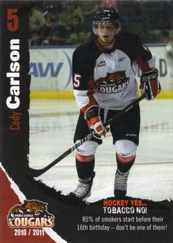 2010-11 Prince George Cougars (WHL) Tobacco Prevention #NNO Cody Carlson Front