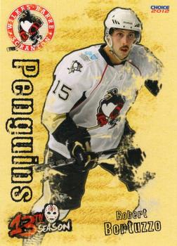 2011-12 Choice Wilkes-Barre/Scranton Penguins (AHL) #1 Robert Bortuzzo Front