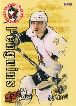 2011-12 Choice Wilkes-Barre/Scranton Penguins (AHL) #15 Ryan Schnell Front