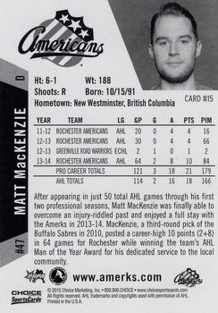 2014-15 Choice Rochester Americans (AHL) #15 Matt Mackenzie Back