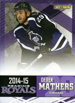 2014-15 Rieck's Printing Reading Royals (ECHL) #NNO Derek Mathers Front