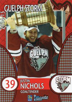 2014-15 M&T Printing Guelph Storm (OHL) #B-14 Justin Nichols Front