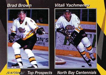 1993-94 Slapshot North Bay Centennials (OHL) #25 Brad Brown / Vitali Yachmenev Front