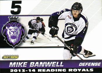 2013-14 Rieck's Printing Reading Royals (ECHL) #2 Mike Banwell Front