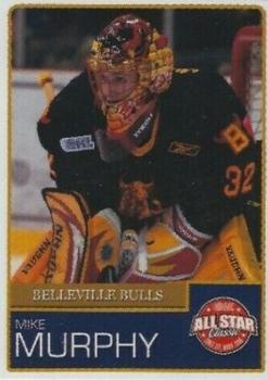 2007-08 OHL All-Stars #NNO Mike Murphy Front