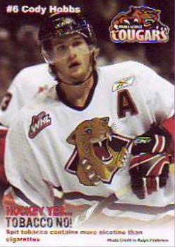 2008-09 Northern Health Prince George Cougars (WHL) #NNO Cody Hobbs Front