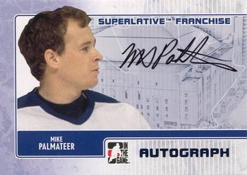 2008-09 In The Game Superlative Franchise - Autographs #A-MPA Mike Palmateer Front