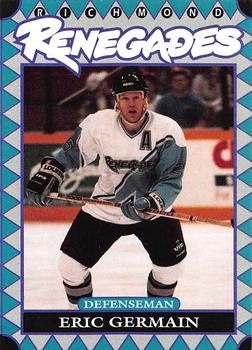 1993-94 Richmond Renegades (ECHL) #17 Eric Germain Front