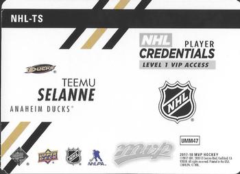 2017-18 Upper Deck MVP - NHL Player Credentials Level 1 VIP Access #NHL-TS Teemu Selanne Back