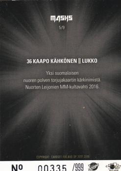2017-18 Cardset Finland - Masks Special Edition Blue #5 Kaapo Kähkönen Back