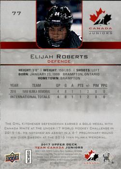 2017 Upper Deck Team Canada Juniors #77 Elijah Roberts Back
