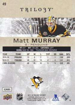 2017-18 Upper Deck Trilogy #49 Matt Murray Back