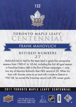 2017 Upper Deck Toronto Maple Leafs Centennial #132 Frank Mahovlich Back