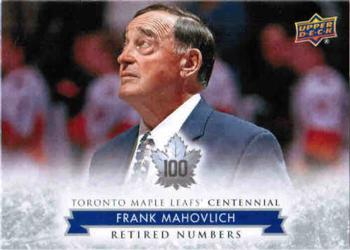 2017 Upper Deck Toronto Maple Leafs Centennial #132 Frank Mahovlich Front