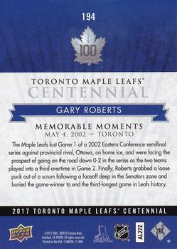 2017 Upper Deck Toronto Maple Leafs Centennial #194 Gary Roberts Back