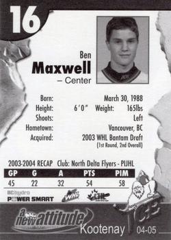 2004-05 BC Hydro Kootenay Ice (WHL) #NNO Ben Maxwell Back