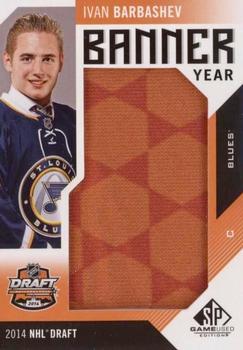 2017-18 SP Game Used - Banner Year Draft 2014 #BD14-IB Ivan Barbashev Front