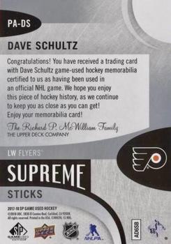 2017-18 SP Game Used - Supreme Jumbo Relics Sticks #PA-DS Dave Schultz Back