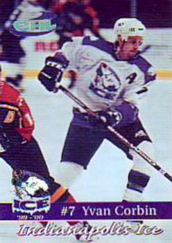1999-00 Roox Indianapolis Ice (CHL) #4 Yvan Corbin Front