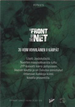 2017-18 Cardset Finland - In Front of the Net #IFOTN8 Veini Vehviläinen Back