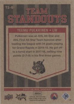 2017-18 Upper Deck AHL - AHL Team Standouts #TS-6 Teemu Pulkkinen Back