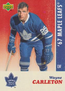 2007 Upper Deck 1967 Toronto Maple Leafs #4 Wayne Carleton Front