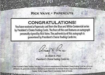 2016 President's Choice Blue and White Centennial - Papercuts #NNO Rick Vaive Back