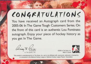2005-06 In The Game Tough Customers - Autographs #A-LF Lou Fontinato Back