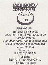 1972 Semic Jaakiekko Olympia-MM (Finnish) Stickers #39 Jiri Holik Back
