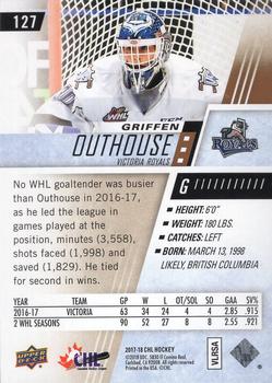 2017-18 Upper Deck CHL - Rainbow #127 Griffen Outhouse Back