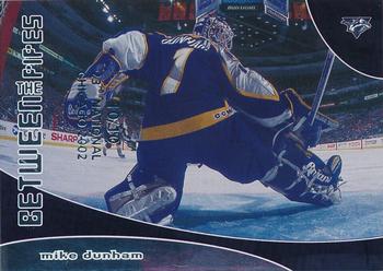 2001-02 Be a Player Between the Pipes - 23rd Chicago National 2002 #91 Mike Dunham Front