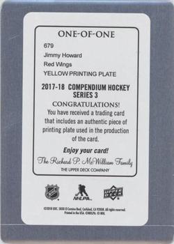 2017-18 Upper Deck Compendium - Printing Plates Yellow #679 Jimmy Howard Back