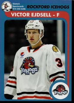 2018-19 Gizmo's Sportscards Rockford IceHogs (AHL) #NNO Victor Ejdsell Front
